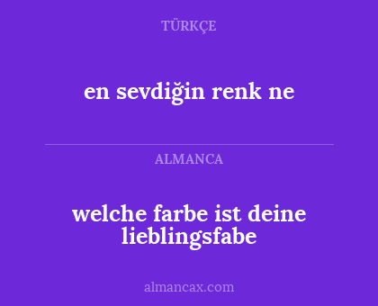 en sevdiğin renk ne - welche farbe ist deine lieblingsfabe
