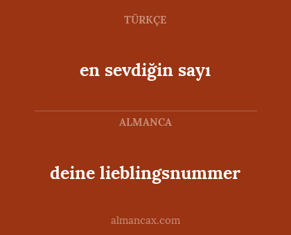deine lieblingsnummer - en sevdiğin sayı
