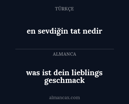 en sevdiğin tat nedir - was ist dein lieblings geschmack