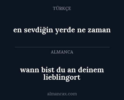 en sevdiğin yerde ne zaman - wann bist du an deinem lieblingort