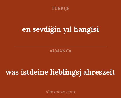 en sevdiğin yıl hangisi - was istdeine lieblingsj ahreszeit