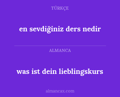 was ist dein lieblingskurs - en sevdiğiniz ders nedir