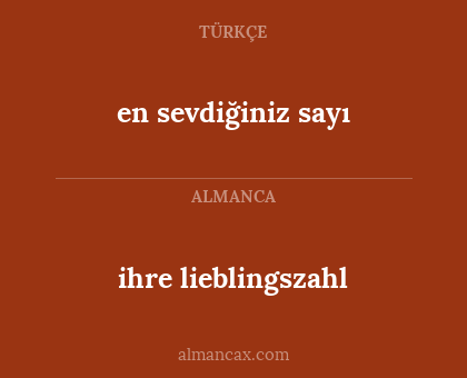 ihre lieblingszahl - en sevdiğiniz sayı