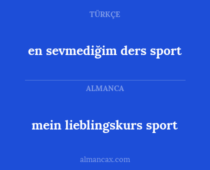 en sevmediğim ders sport - mein lieblingskurs sport