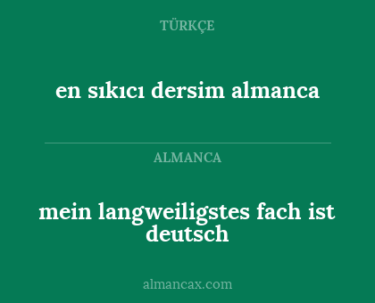 mein langweiligstes fach ist deutsch - en sıkıcı dersim almanca