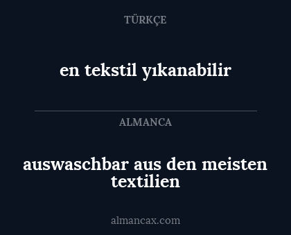 en tekstil yıkanabilir - auswaschbar aus den meisten textilien