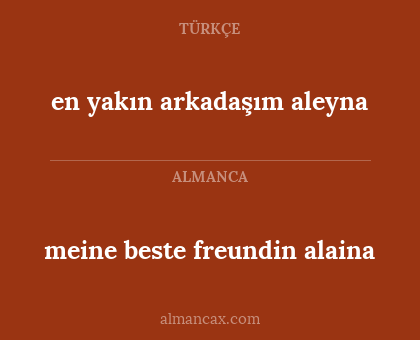 en yakın arkadaşım aleyna - meine beste freundin alaina