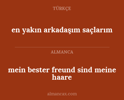 en yakın arkadaşım saçlarım - mein bester freund sind meine haare