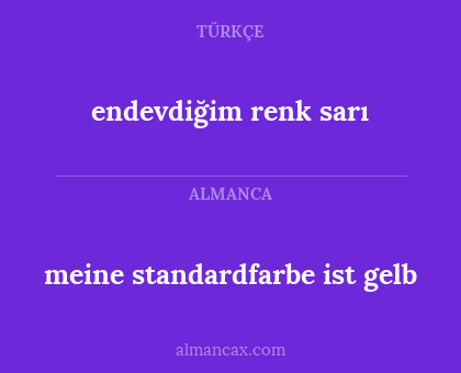 endevdiğim renk sarı - meine standardfarbe ist gelb