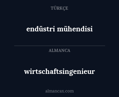 endüstri mühendisi - wirtschaftsingenieur