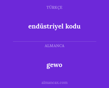 endüstriyel kodu - gewo