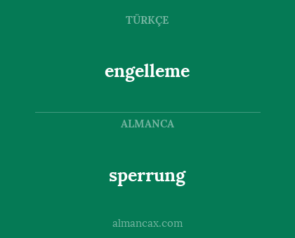 engelleme - sperrung