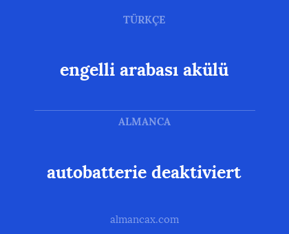 engelli arabası akülü - autobatterie deaktiviert