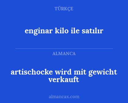artischocke wird mit gewicht verkauft - enginar kilo ile satılır