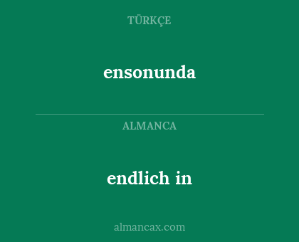 endlich in - ensonunda