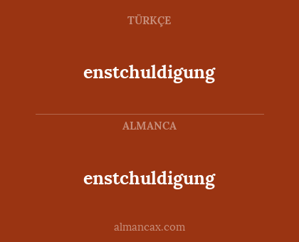 enstchuldigung - enstchuldigung