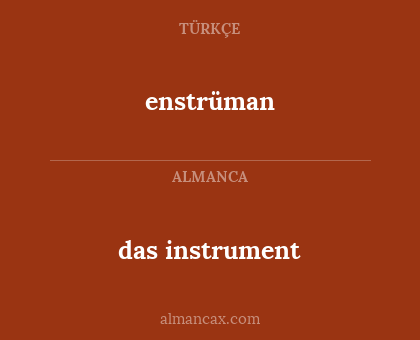 das instrument - enstrüman
