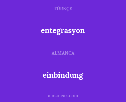 einbindung - entegrasyon