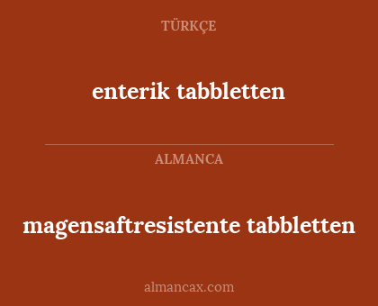 enterik tabbletten - magensaftresistente tabbletten