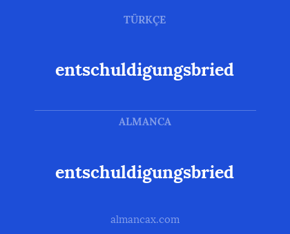 entschuldigungsbried - entschuldigungsbried