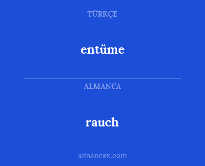 rauch - entüme