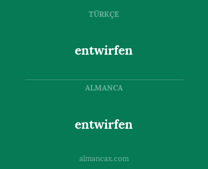 entwirfen - entwirfen