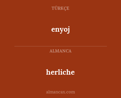 enyoj - herliche