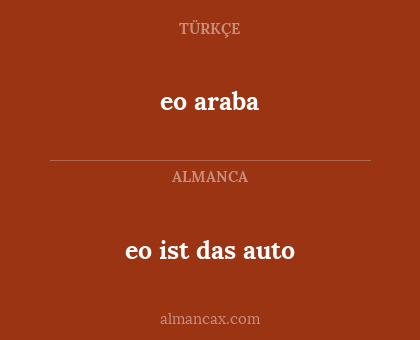 eo ist das auto - eo araba