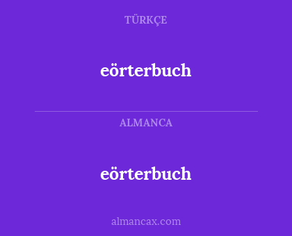 eörterbuch - eörterbuch