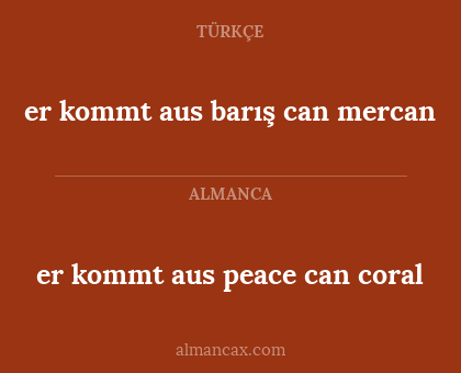 er kommt aus barış can mercan - er kommt aus peace can coral