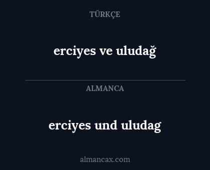 erciyes ve uludağ - erciyes und uludag