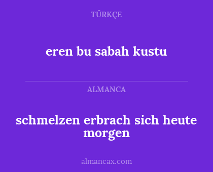 eren bu sabah kustu - schmelzen erbrach sich heute morgen