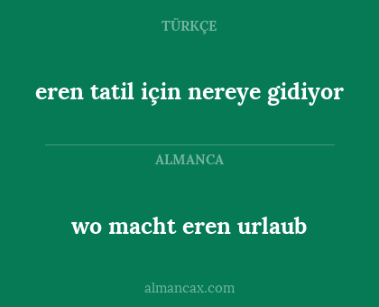 wo macht eren urlaub - eren tatil için nereye gidiyor