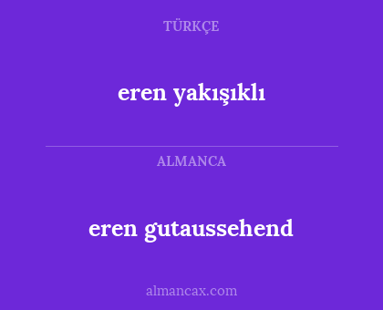 eren gutaussehend - eren yakışıklı