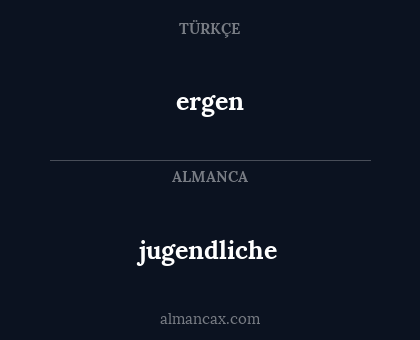 ergen - jugendliche