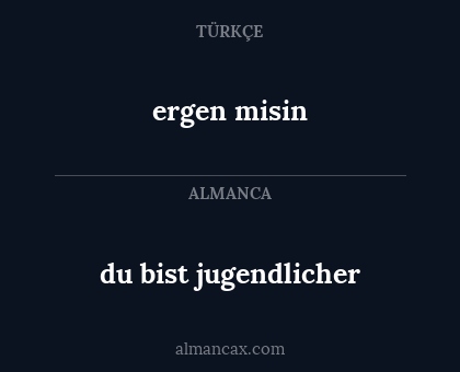 du bist jugendlicher - ergen misin