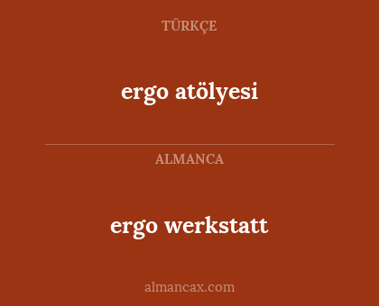 ergo werkstatt - ergo atölyesi