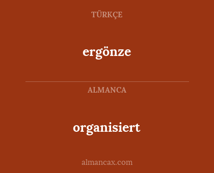 ergönze - organisiert