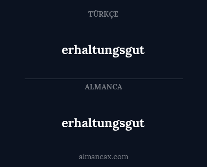 erhaltungsgut - erhaltungsgut