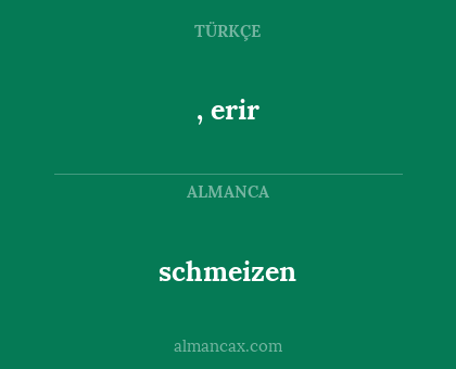 schmeizen - , erir