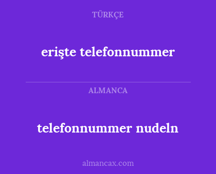 erişte telefonnummer - telefonnummer nudeln