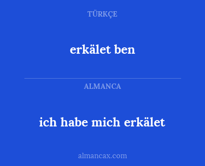 erkälet ben - ich habe mich erkälet