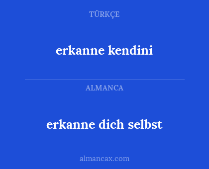 erkanne kendini - erkanne dich selbst