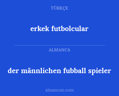 der männlichen fubball spieler - erkek futbolcular