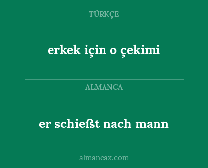 erkek için o çekimi - er schießt nach mann