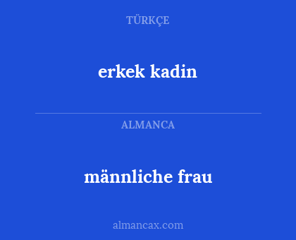 männliche frau - erkek kadin