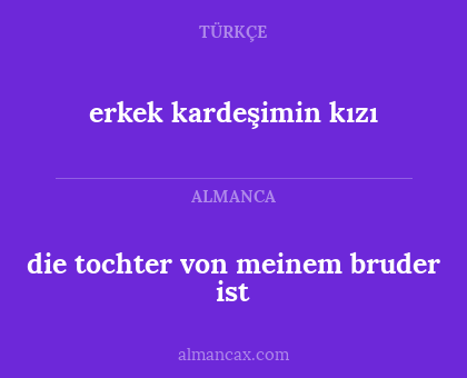 erkek kardeşimin kızı - die tochter von meinem bruder ist