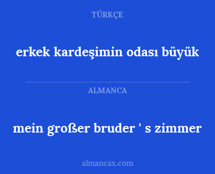 mein großer bruder ' s zimmer - erkek kardeşimin odası büyük