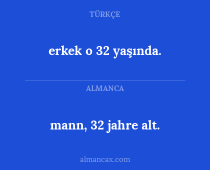 mann, 32 jahre alt. - erkek o 32 yaşında.