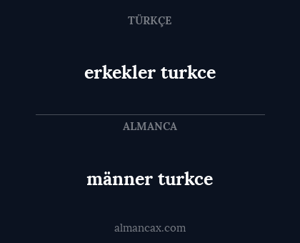 männer turkce - erkekler turkce